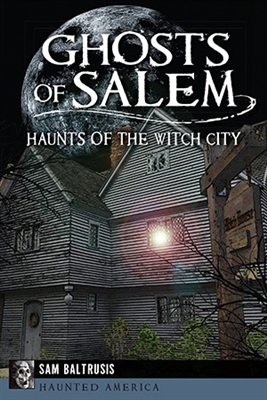 Arcadia Publishing-Ghosts of Salem