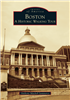 Arcadia Publishing - Boston: A Historic Walking Tour