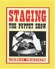 Staging the Puppet Show