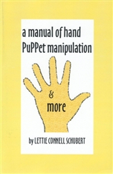 A Manual of Hand Puppet Manipulation & More