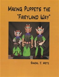 Making Puppets the "Fairyland Way"