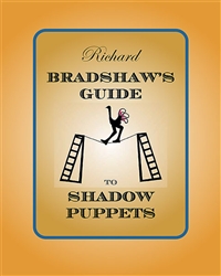 Richard Bradshaw's Guide to Shadow Puppets