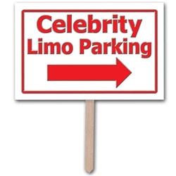 Celebrity Limo Parking Yard Sign