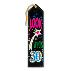 Look Who's 30 Award Ribbon