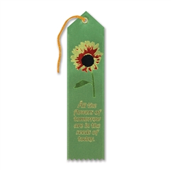 All the Flowers of Tomorrow Inspirational Ribbon