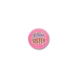 A Great Sister Satin Button