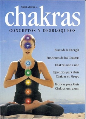 Chakras - Conceptos y Desbloqueos (EspaÃ±ol)