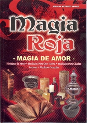 Magia Roja - Magia de Amor (EspaÃ±ol)