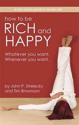 How to Be Rich and Happy - Signed Collector Copy