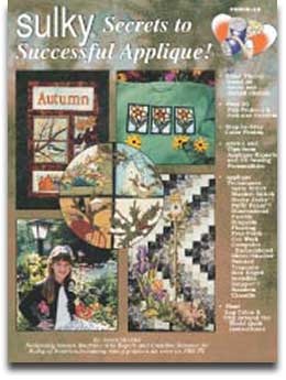 Sulky Secrets to Successful Applique'