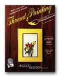 Thread Painting Book by Joyce Drexler