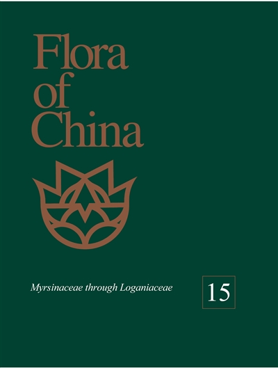 Flora of China, Volume 15: Myrsinaceae through Loganiaceae