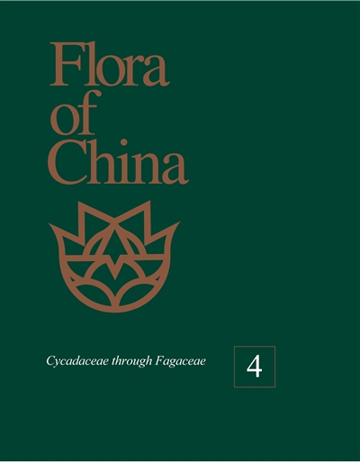 Flora of China, Volume 4: Cycadaceae through Fagaceae