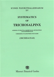 Icones Pleurothallidinarum XV: Systematics of Trichosalpinx (Orchidaceae)