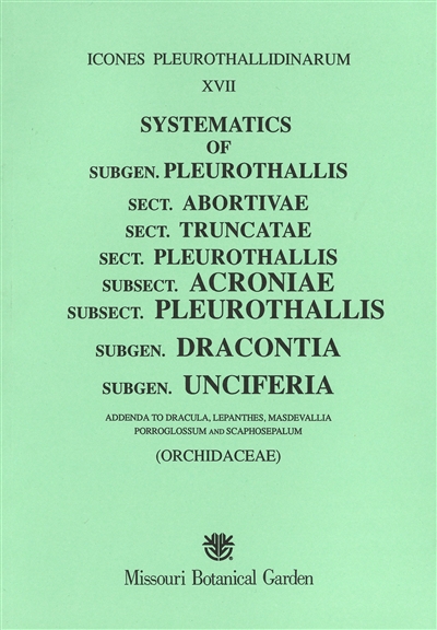 Icones Pleurothallidinarum XVII: Systematics of subgenus Pleurothallis