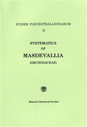Icones Pleurothallidinarum II: Systematics of Masdevallia (Orchidaceae)