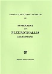 Icones Pleurothallidinarum III: Systematics of Pleurothallis (Orchidaceae)