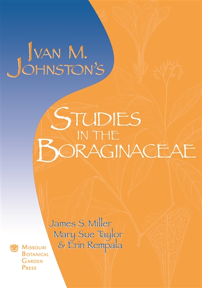 Ivan Johnston's Studies in the Boraginaceae