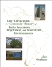 Late Cretaceous and Cenozoic History of Latin American Vegetation and Terrestrial Environments