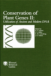 Conservation of Plant Genes II: Utilization of Ancient and Modern DNA