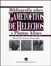 BibliografÃ­a sobre Gametofitos de Helechos y Plantas Afines, 1699-1996