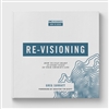 Re-Visioning