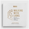 Walking With Lions