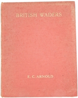 E C Arnold 1924 British Waders, 1st Edition, Watercolour Illustrations