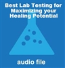 Best Lab Tests for Maximizing Your Healing Potential