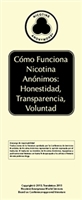 CÃ³mo Funciona Nicotina AnÃ³nimos: Honestidad,  Transparencia, Voluntad