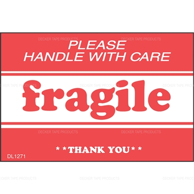 DL1271 <br> FRAGILE PLEASE HANDLE WITH CARE THANK YOU <br> 2" X 3"