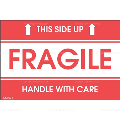 DL1521 <br> FRAGILE THIS SIDE UP HANDLE WITH CARE <br>  2" X 3"