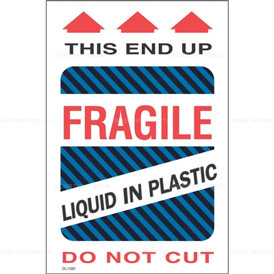 DL1580 <br> THIS END UP FRAGILE LIQUID IN PLASTIC <br> 4" X 6"