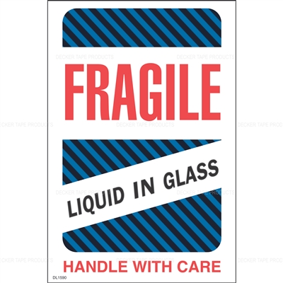 DL1590 <br> FRAGILE LIQUID IN GLASS HANDLE WITH CARE <br> 4" X 6"