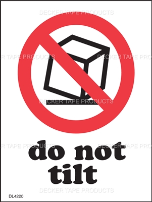 DL4220 <br> DO NOT TILT <br> 3" X 4"