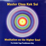 Arhatic Meditation on the Higher Soul CD