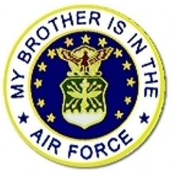 VIEW My Brother Is In USAF
