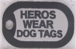 â–ªï¸Heros Wear Dog Tags Patch (2-1/2")