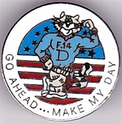 VIEW F-14 Tomcat Go Ahead Make My Day Lapel Pin