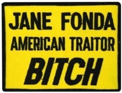 VIEW Jane Fonda American Traitor Bitch