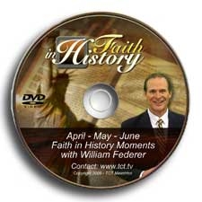 Faith in History Moments DVD 2(Apr-May-Jun) - William Federer (DVD)