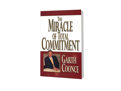 Miracle of Total Commitment, The - Garth Coonce (Paperback)