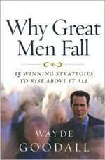 Why Great Men Fall - Wayde Goodall (Paperback)