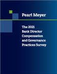 2021 Bank Director Compensation and Governance Practices Survey