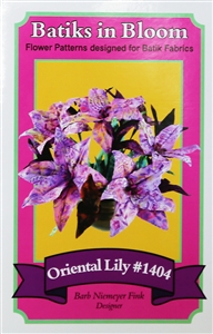 Batiks in Bloom ~ Oriental Lily #1404