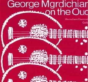 George Mgrdichian on the Oud