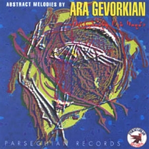 Ara Gevorkian - Abstract Melodies