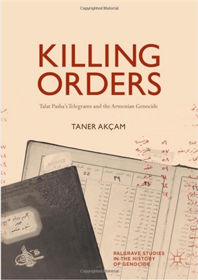 Killing Orders - Taner Akcam