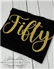 Black tank with gold glitter fifty