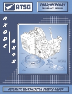 ATSG Manual for Ford AXODE/AX4S Transmission / Transaxle